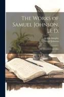 The Works of Samuel Johnson, Ll.D.: The Adventurer and Idler di Samuel Johnson, Arthur Murphy edito da LEGARE STREET PR