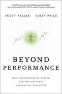 Beyond Performance di Scott Keller, Colin Price edito da John Wiley & Sons Inc