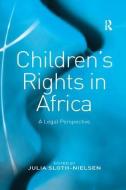 Children's Rights in Africa edito da Taylor & Francis Ltd
