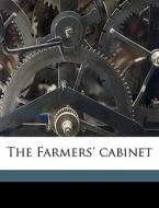 The Farmers' Cabinet di Anonymous edito da Nabu Press