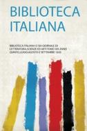 Biblioteca Italiana edito da HardPress Publishing