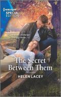 The Secret Between Them di Helen Lacey edito da HARLEQUIN SALES CORP