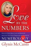 Love by the Numbers di Glynis McCants edito da Sourcebooks, Inc
