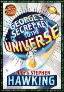 George's Secret Key to the Universe di Stephen Hawking, Lucy Hawking edito da SIMON & SCHUSTER BOOKS YOU