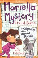 Mariella Mystery Investigates the Mystery of the Cursed Poodle di Kate Pankhurst edito da BES PUB