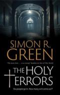 The Holy Terrors di Simon R Green edito da Canongate Books