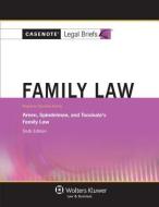 Family Law: Areen Spindelman & Tsoukala 6e di Casenotes, Casenote Legal Briefs edito da ASPEN PUBL