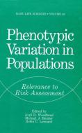Phenotypic Variation in Populations edito da Springer US