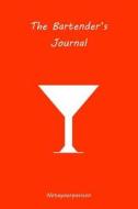 The Bartender's Journal: (Orange Edition) di MR Simone Altospirito edito da Createspace