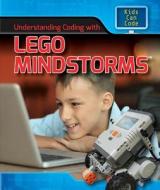 Understanding Coding with Lego Mindstorms di Patricia Harris edito da PowerKids Press
