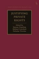 Justifying Private Rights edito da HART PUB
