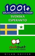 1001+ Grundlaggande Fraser Svenska - Esperanto di Gilad Soffer edito da Createspace