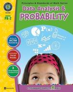 Data Analysis & Probability, Grades PK-2 [With 3 Transparencies] di Tanya Cook edito da Classroom Complete Press