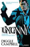 Uncanny Volume 1: Season of Hungry Ghosts di Andy Diggle edito da Dynamic Forces Inc