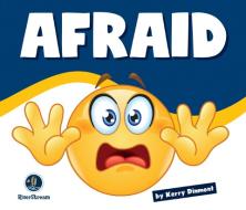 Learning about Emotions: Afraid di Kerry Dinmont edito da AMICUS INK