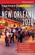 Frommer's Easyguide to New Orleans 2020 di Diana K. Schwam edito da FROMMERMEDIA