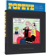 Popeye Volume 1: Olive Oyl and Her Sweety di E. C. Segar edito da FANTAGRAPHICS BOOKS