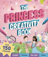 The Princess Creativity Book di Andrea Pinnington edito da Carlton Books Ltd.
