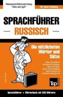 Sprachführer Deutsch-Russisch Und Mini-Wörterbuch Mit 250 Wörtern di Andrey Taranov edito da T&P BOOKS