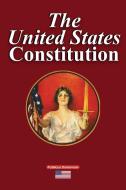 The United States Constitution di Publicus Domanium edito da Lulu.com