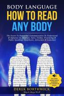 Body Language How to Read Any Body di Derek Borthwick edito da Derek Borthwick All Rights Reserved