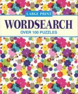 Elegant Large Print Wordsearch: Over 100 Puzzles edito da ARCTURUS PUB