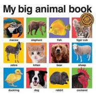 My Big Animal Book di Roger Priddy edito da Priddy Books