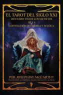 El Tarot del Siglo XXI di Josephine Mccarthy edito da TaDehent Books