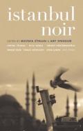 Istanbul Noir edito da Akashic Books
