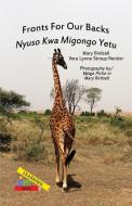 Fronts For Our Backs/Nyuso Kwa Migongo Yetu di Mary Birdsell, Vera Lynne Stroup-Rentier edito da Finding My Way Books