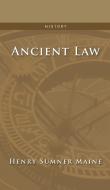 Ancient Law di Henry James Sumner Maine edito da Cosimo Classics