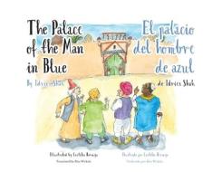 The Palace of the Man in Blue / El palacio del hombre de azul di Idries Shah edito da HOOPOE BOOKS