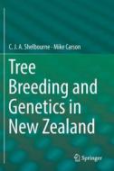 Tree Breeding and Genetics in New Zealand di Mike Carson, C. J. A. Shelbourne edito da Springer International Publishing