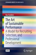 The Art of Sustainable Performance di Bas Kodden edito da Springer International Publishing