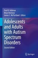 Adolescents and Adults with Autism Spectrum Disorders edito da Springer International Publishing