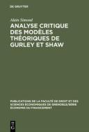 Analyse critique des modèles théoriques de Gurley et Shaw di Alain Simond edito da De Gruyter Mouton