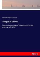 The great divide di WindhamThomas Dunraven edito da hansebooks