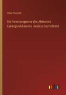 Die Forschungsreise des Afrikaners Lukanga Mukara ins innerste Deutschland di Hans Paasche edito da Outlook Verlag