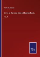 Lives of the most Eminent English Poets di Samuel Johnson edito da Salzwasser-Verlag