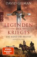 Legenden des Krieges: Das Band des Blutes di David Gilman edito da Rowohlt Taschenbuch