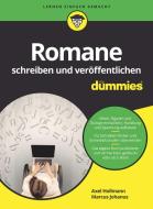 Romane schreiben und veröffentlichen für Dummies di Axel Hollmann, Marcus Johanus edito da Wiley VCH Verlag GmbH