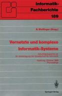 Vernetzte und komplexe Informatik-Systeme edito da Springer Berlin Heidelberg