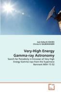 Very-High Energy Gamma-ray Astronomy di Isak Delberth DAVIDS, Christo B. RAUBENHEIMER edito da VDM Verlag