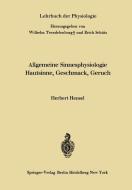 Allgemeine Sinnesphysiologie Hautsinne, Geschmack, Geruch di Herbert Hensel edito da Springer Berlin Heidelberg
