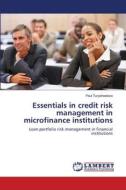 Essentials in credit risk management in microfinance institutions di Paul Turyaheebwa edito da LAP Lambert Academic Publishing