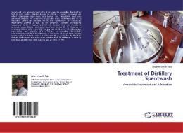 Treatment of Distillery Spentwash di Lakshmikanth Raju edito da LAP Lambert Academic Publishing