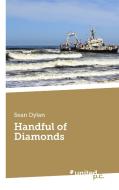 Handful of Diamonds di Sean Dylan edito da united p.c. Verlag