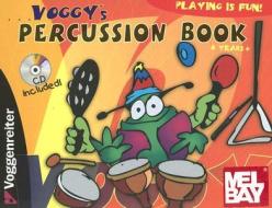 Voggys Percussion Book Bkcd di YASMIN ABENDROTH edito da Voggenreiter