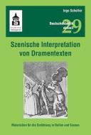 Szenische Interpretation von Dramentexten di Ingo Scheller edito da Schneider Verlag GmbH