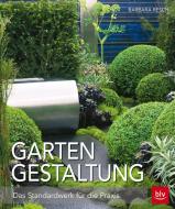 Gartengestaltung di Barbara Resch edito da BLV Buchverlag GmbH & Co.